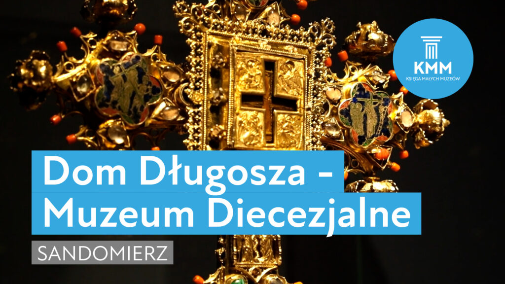 Dom Długosza – Muzeum Diecezjalne w Sandomierzu