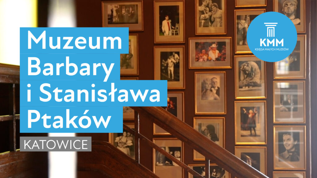 Muzeum Barbary i Stanisława Ptaków