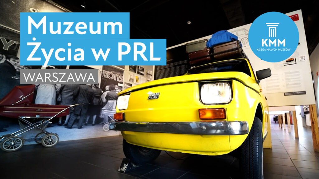 Muzeum Życia w PRL w Warszawie