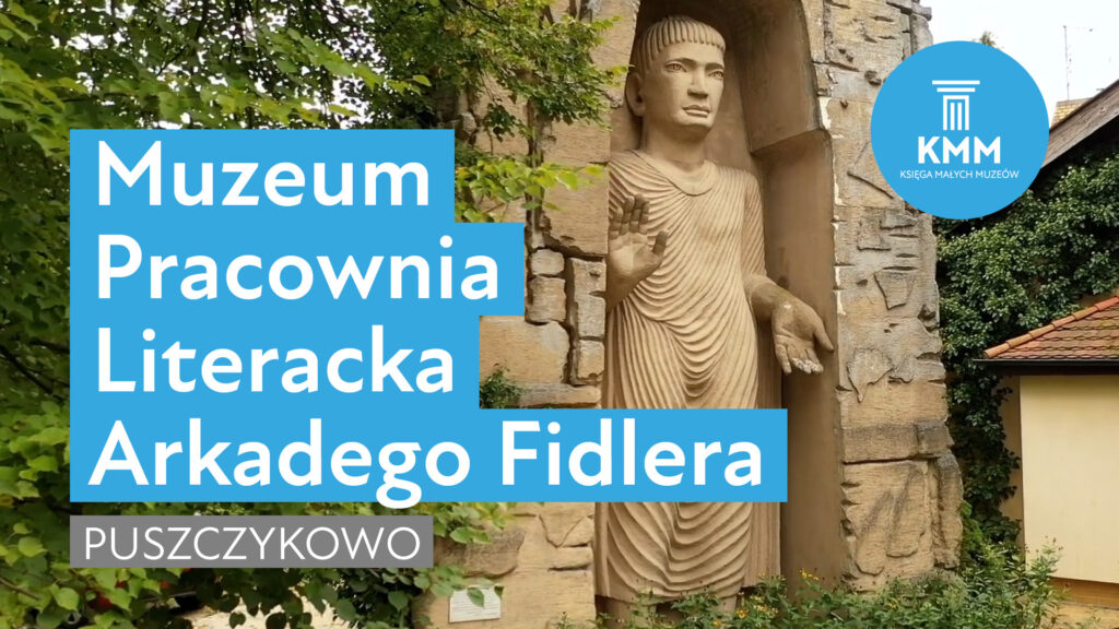 Muzeum Pracownia Literacka Arkadego Fiedlera w Puszczykowie