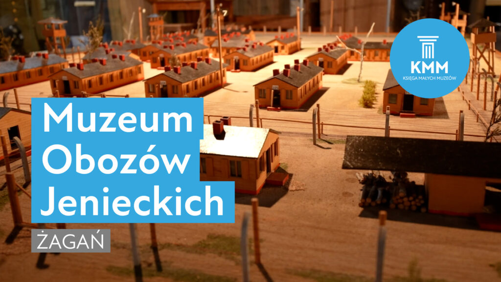 Muzeum Obozów Jenieckich w Żaganiu