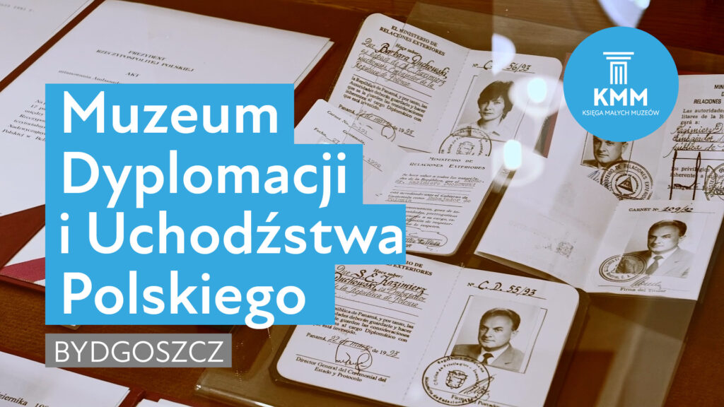 Muzeum Dyplomacji i Uchodźstwa Polskiego w Bydgoszczy